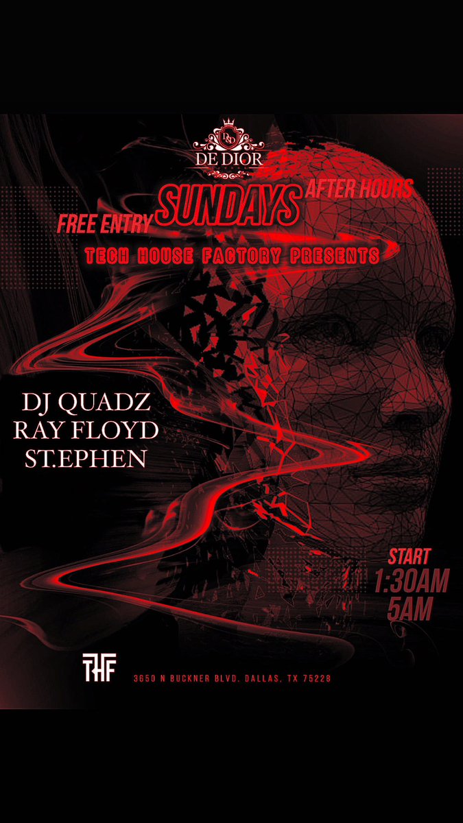 DALLAS, TX! 
FREE HOUSE MUSIC EVENT! 

Sunday 2/23 After Hours with 
Tech House Factory at De Dior. 

Set time: 2:30AM-3:30AM