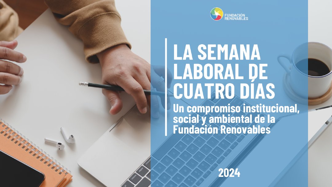 En Fundación Renovables llevamos algo más de un año bajo el modelo de jornada laboral de cuatro días. Si quieres saber por qué este modelo funciona y conocer qué tal nos ha ido, te invitamos a leer este hilo 🧵