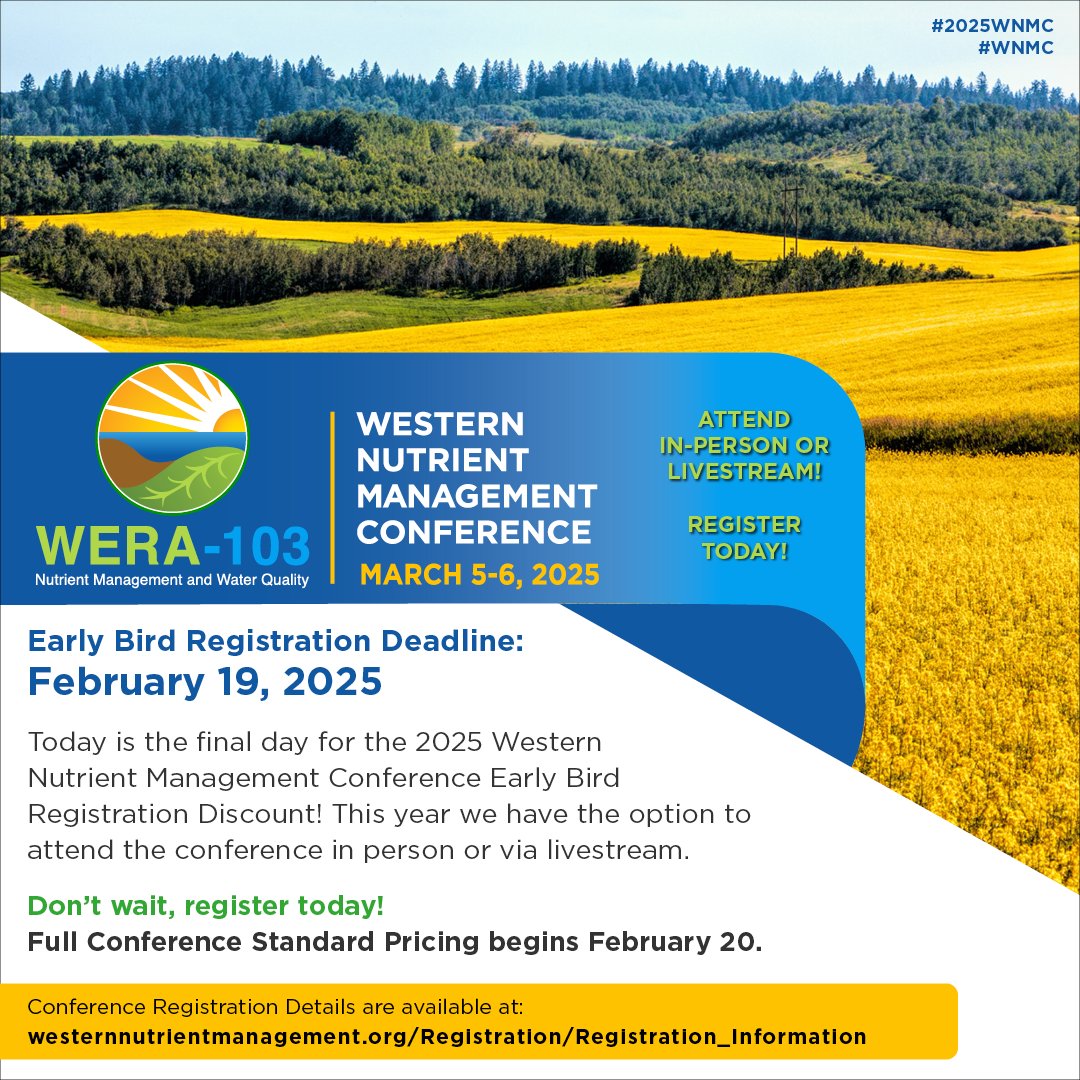 Today is the final day for the 2025 WNMC Early Bird Registration Discount! This year we will have the option to attend the conference in person or livestream the sessions. Conference Registration Details are available, at: westernnutrientmanagement.org/Registration/R… #2025WNMC #WNMC