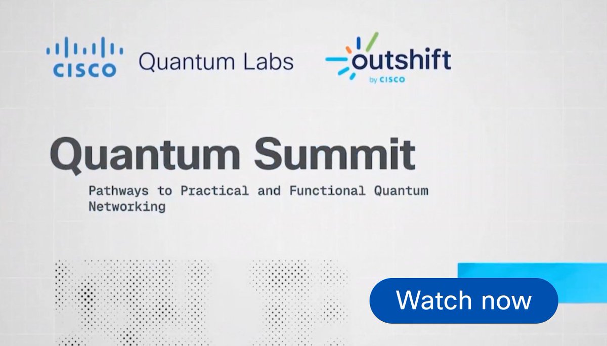 outshiftbycisco's tweet image. At Cisco Quantum Summit 2025—Pathways to Practical and Functional Quantum Networking—#OutshiftByCisco, #QuantumLab, #CiscoResearch, and myriad luminaries shared their developments and vision for the #QuantumInternet.

Watch the #QuantumSummit on-demand: cs.co/6017IeeM3 🎦