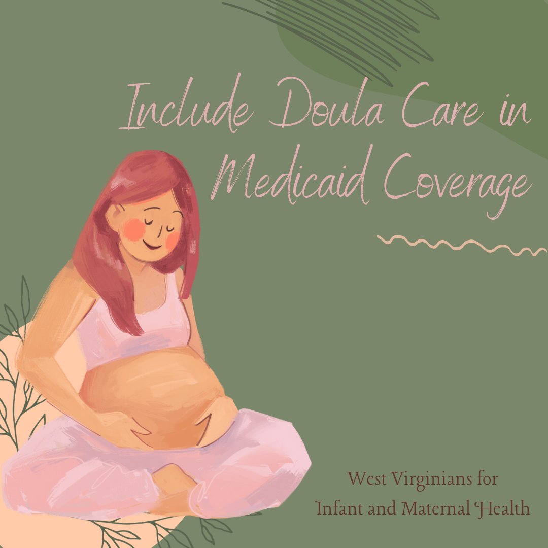 WV_NOW's tweet image. This session, we&apos;re asking the #WVLegis to allow doula care to be covered by Medicaid. Doulas are a cost-effective way to improve #InfantHealth and #MaternalHealth. Follow along with us during the session to learn more and find out how you can support this issue!
