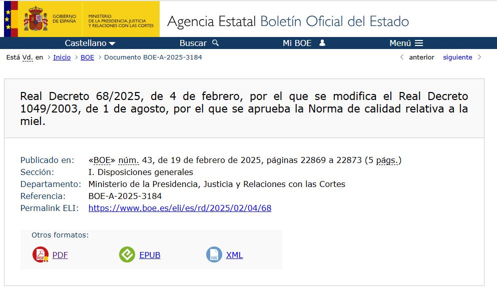 🐝🍯 España publica RD 68/2025 que cambia el etiquetado de la miel para mayor transparencia: 

Cambios:
- Etiquetado de procedencia con % decreciente
- Cambio “miel filtrada” por  “miel de uso industrial” y leyenda “solo para cocinar”
- Plazo: 14 /6/ 2026

boe.es/diario_boe/txt…