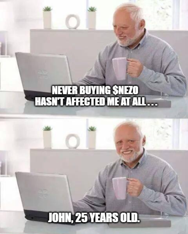 He is John. Don’t be like John. 

Join the $NEZO community today! 🚀💥"

#NezoHub #CryptoCommunity #FOMO #Nezo #Blockchain