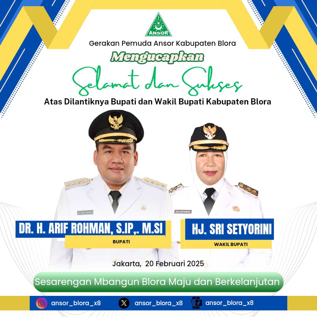 Selamat dan sukses atas di lantiknya Bapak Dr. H Arif RohmanS.IP., M.Si, dan Ibu Hj. Sri Setyorini sebagai Bupati dan Wakil Bupati Kabupaten Blora masa periode 2024-2029 

Jakarta, 20 Februari 2025