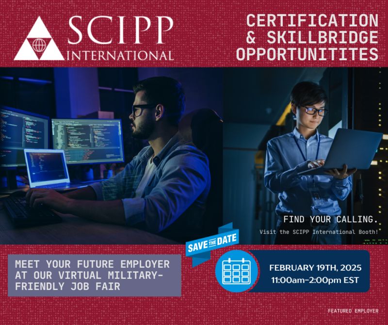 SCIPP International invites YOU to attend our Virtual Military-Friendly Job Fair event today, Feb 19th 2025 11:00am-2:00pm EST!

Register for the event, and learn more about SCIPP's Cybersecurity and SkillBridge programs 

It's not too late to register! lnkd.in/dWF_6sAU