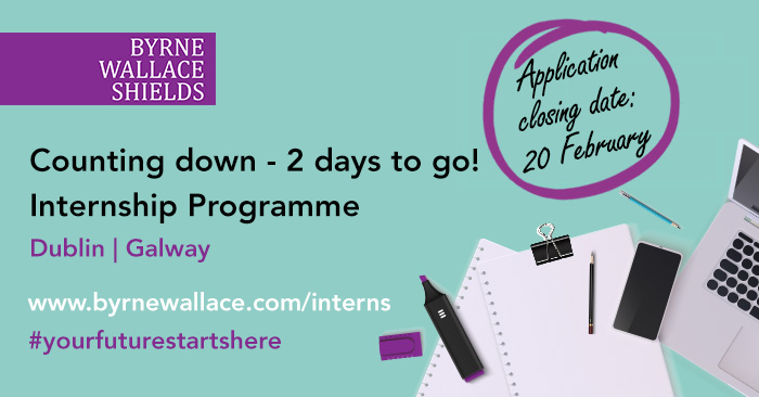 Counting down – Only two more days remaining to submit your application for the Byrne Wallace Shields LLP Internship Programme with opportunities in our Dublin and Galway offices. Closing date for applications Thursday, 20 February. byrnewallace.com/careers/intern…