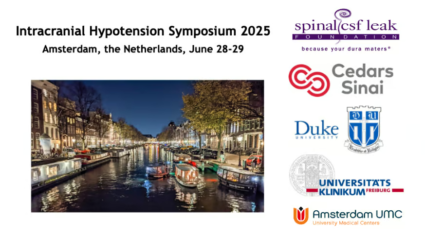Spinal CSF Leak Foundation (@spinalcsfleak) on Twitter photo The Spinal CSF Leak Foundation is proud to support this year's 2-day Intracranial Hypotension Conference in Amsterdam, hosted by <a href="/CedarsSinai/">Cedars-Sinai</a> <a href="/DukeU/">Duke University</a> <a href="/FreiburgUni/">Uni Freiburg</a> & <a href="/UvA_Amsterdam/">UvA Amsterdam</a>.
Virtual & in-person attendance options + the schedule: cedars.cloud-cme.com/course/courseo… The Spinal CSF Leak Foundation is proud to support this year's 2-day Intracranial Hypotension Conference in Amsterdam, hosted by <a href="/CedarsSinai/">Cedars-Sinai</a> <a href="/DukeU/">Duke University</a> <a href="/FreiburgUni/">Uni Freiburg</a> & <a href="/UvA_Amsterdam/">UvA Amsterdam</a>.
Virtual & in-person attendance options + the schedule: cedars.cloud-cme.com/course/courseo…
