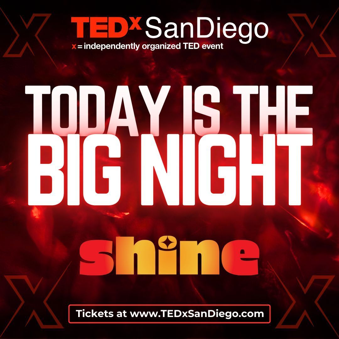 🎤 Experience #TEDxSanDiegoShine on February 19, Today!

Tonight is the Night! TEDxSanDiego Shine brings together 9 brilliant minds,  captivating performers, and an incredible emcee to celebrate the inspirational shining night!

#TEDxSanDiego #TEDTalks #TEDxEvents #Shine