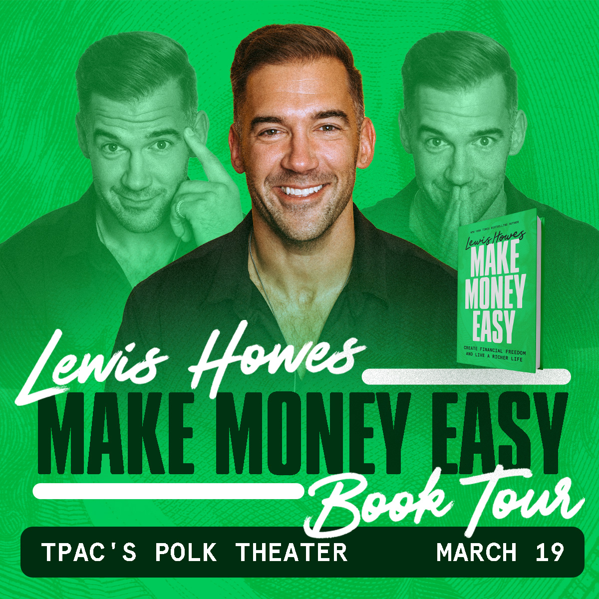 TPAC (@tpac) on Twitter photo New York Times Bestselling author Lewis Howes is bringing his Make Money Easy Book Tour to Nashville on March 19. Don't wait to take your year to the next level — get your tickets today at TPAC.ORG! New York Times Bestselling author Lewis Howes is bringing his Make Money Easy Book Tour to Nashville on March 19. Don't wait to take your year to the next level — get your tickets today at TPAC.ORG!