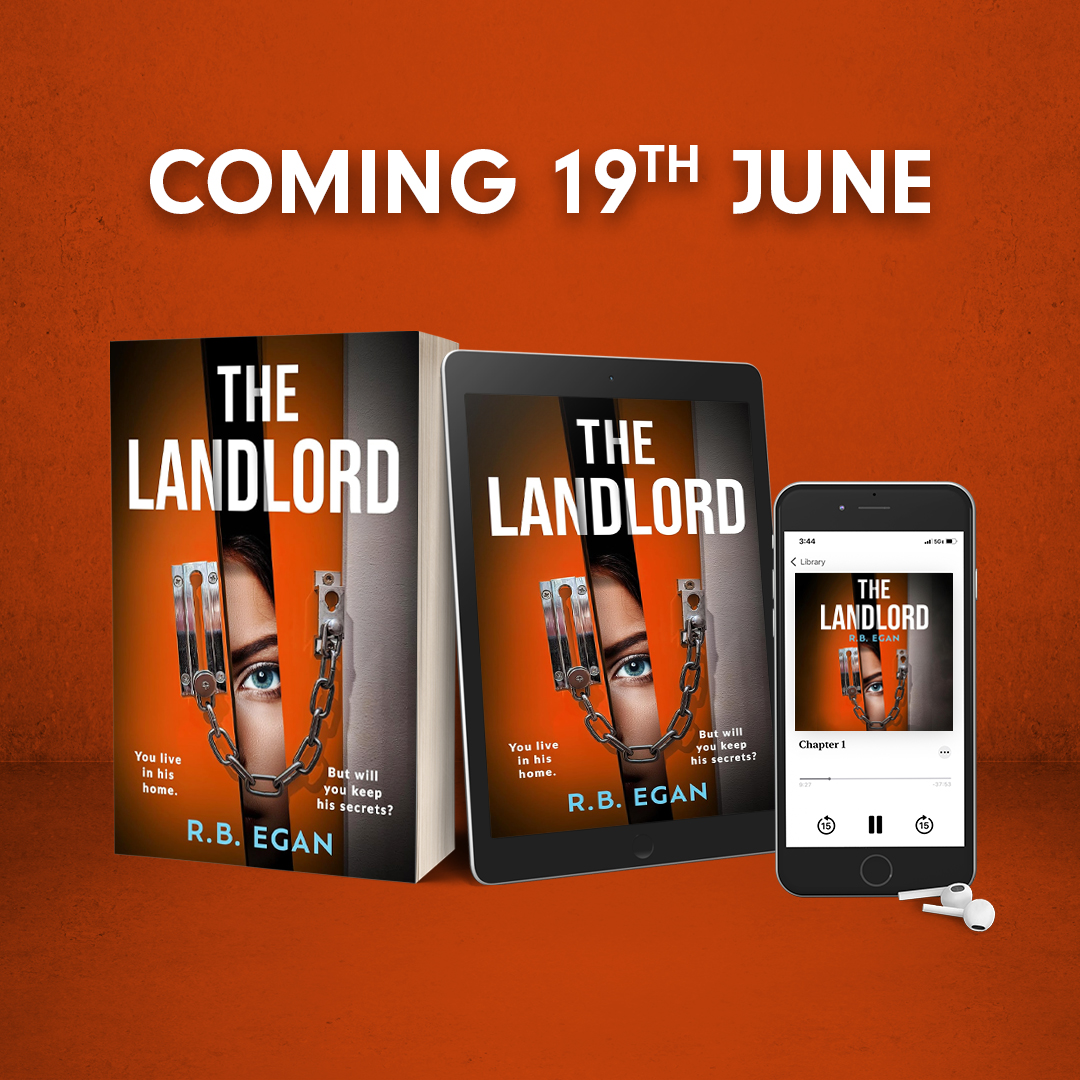 New cover reveal alert!!!

R B Egan is back with his next psychological thriller: THE LANDLORD - coming 19th June.

He's invited you in, but will you ever leave?

A totally gripping and edge-of-your-seat thriller that will keep you up late into the night.