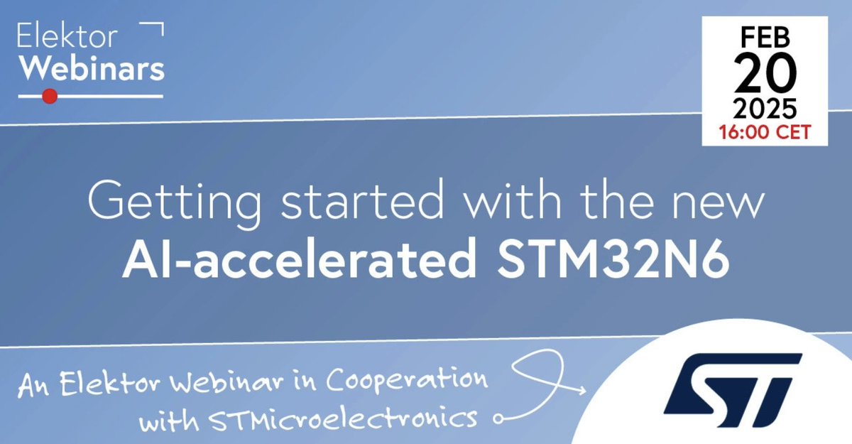 ElektorNL's tweet image. 🚀Aan de slag met de AI-versnelde STM32N6!
Gratis webinar met STMicroelectronics & Elektor – 20 februari 2025 om 16:00 CET. Ontdek AI-visieprojecten en stel vragen over de STM32 Edge AI Contest (€5.000 prijzen)
📍Registreer: bit.ly/40U5AbO
#AI #STM32N6 #EdgeComputing