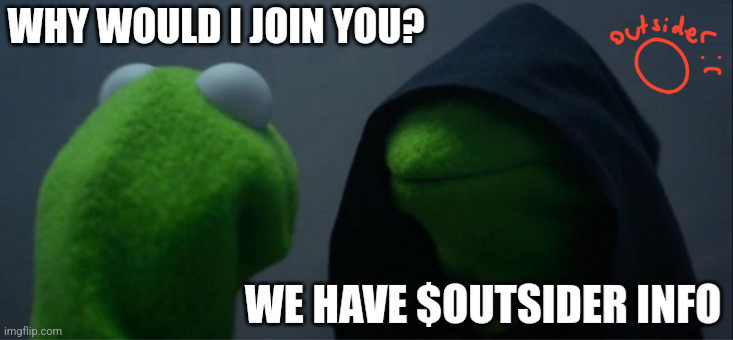Spacekatxz's tweet photo. You got insider info.
We got outsider info.
We are not the same.
#outsider
@outsider_sol
B8nKJeNSKsHTPy9JaP6JyCfpVrbPpZYiqgYjaX62pump
#solana #pumpfun #memecoin #outthetrenches https://t.co/cAYr7qSXtn