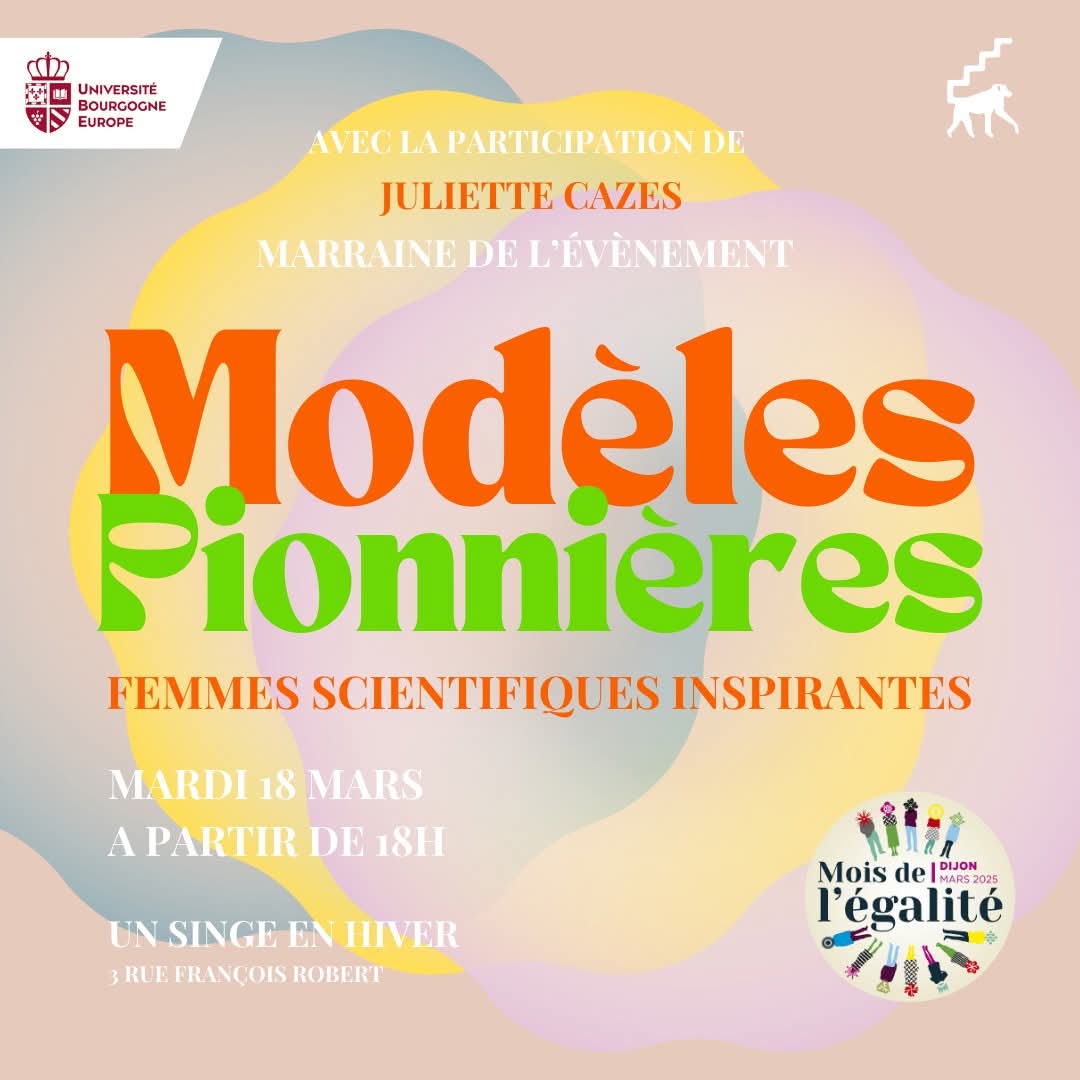 Je suis ravie d'être la marraine de la soirée Modèles Pionnières de la Mission Culture Scientifique de l'université de Bourgogne le 18 mars à 18h au Singe en hiver ! ✨ Ça va être chouette ! 👌🏻