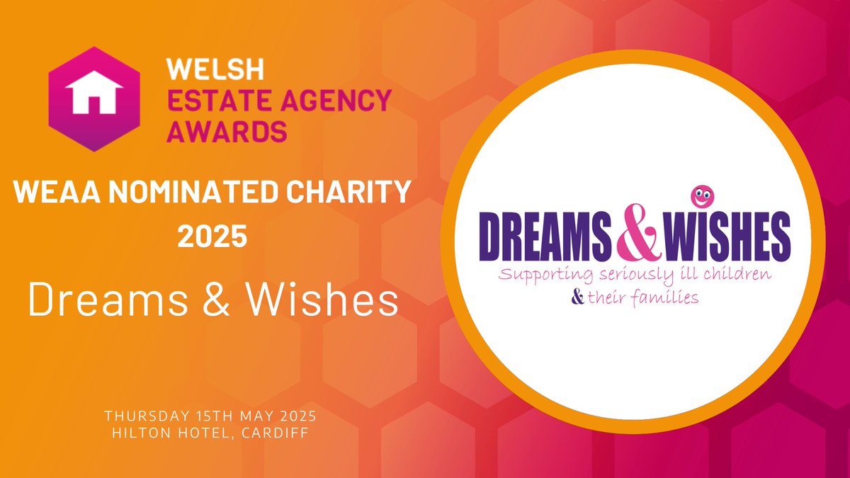The Welsh Estate Agency Awards is delighted to announce our nominated charity for the 2025 Welsh Estate Agency Awards - Dreams &amp; Wishes

To find out about the sponsorship opportunities available for the Welsh Estate Agency Awards - Go to: weaa.co.uk