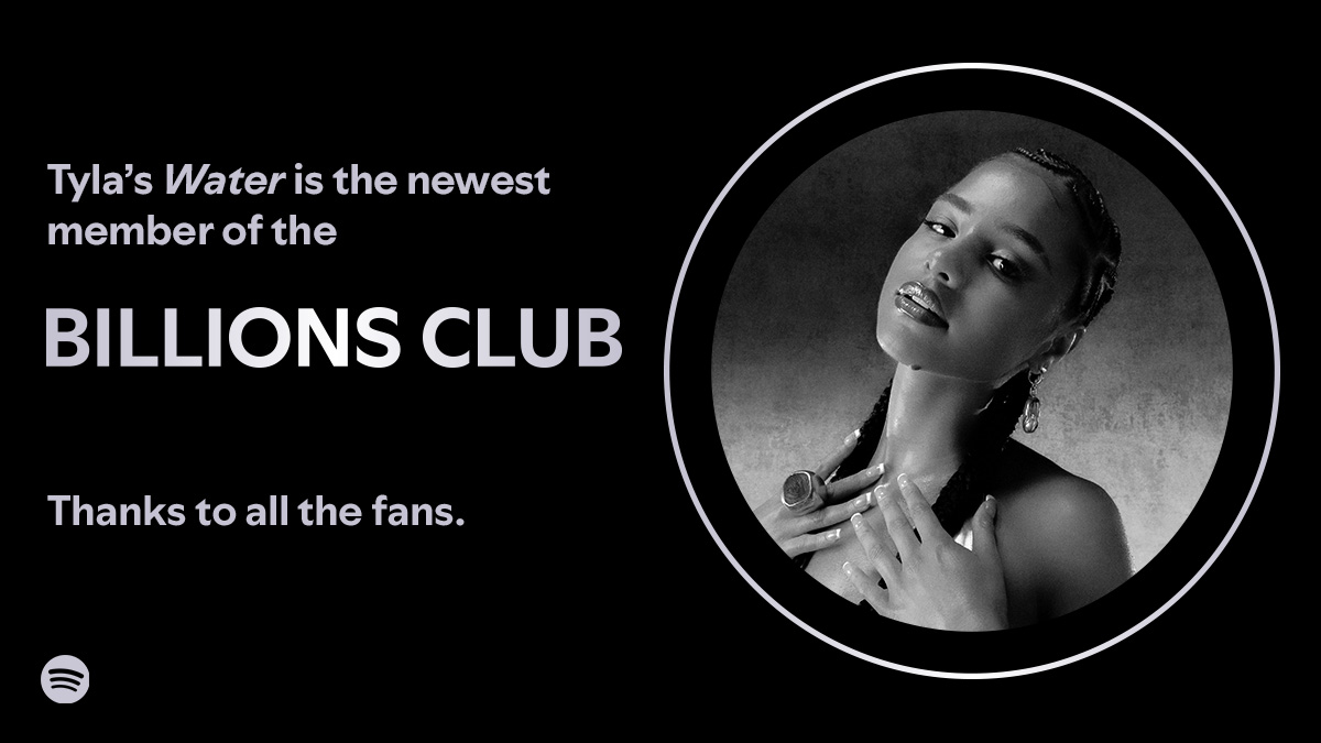 SpotifyAfrica's tweet photo. Making waves with Water. 🌊 

@Tyllaaaaaaa has entered the #BillionsClub as the first African artist with a solo track. 👏🏾 https://t.co/WvCOjSnE3w https://t.co/CeGWR0erPH