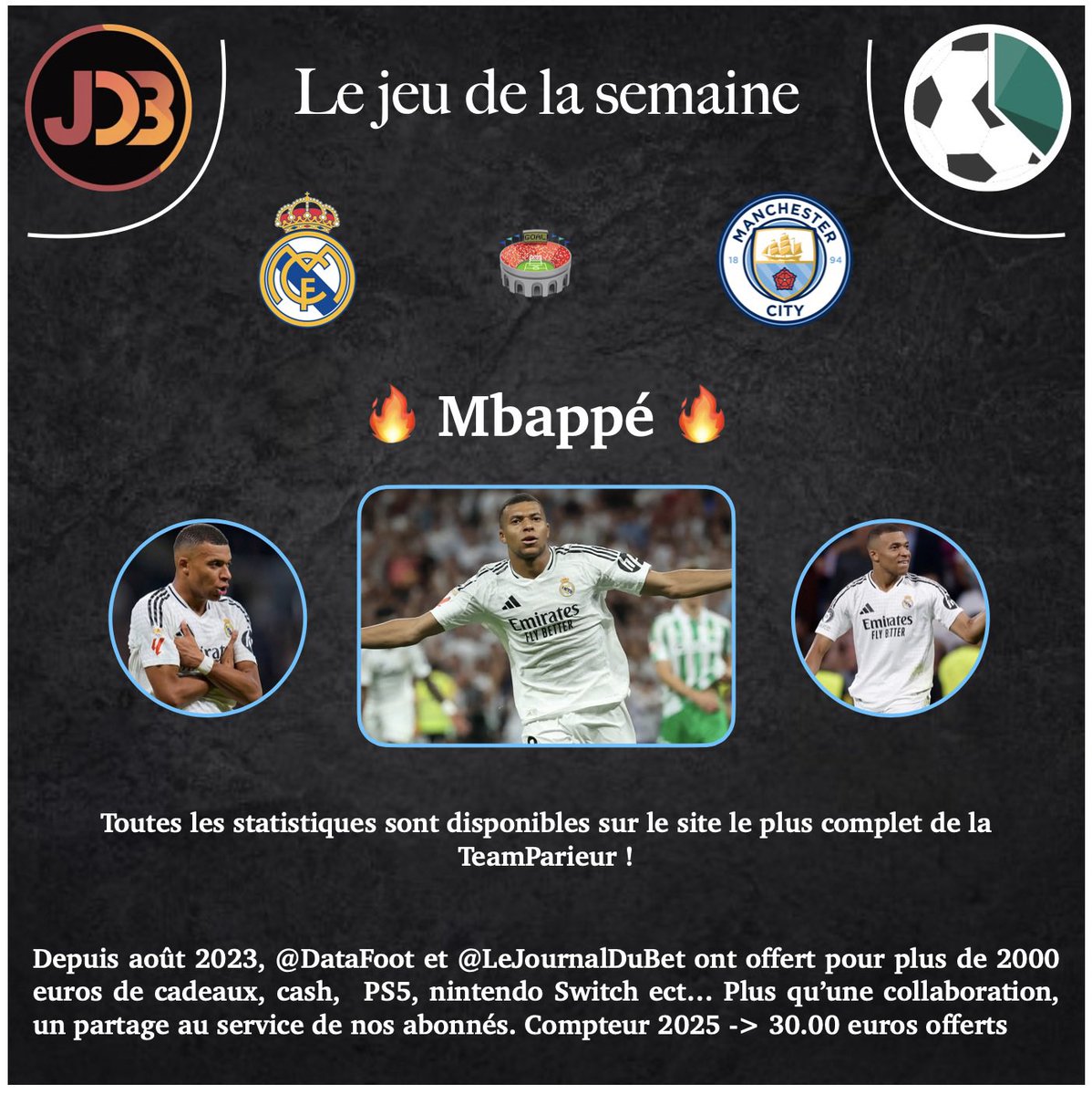 JournalDuBet's tweet image. 💎 Le jeu de la semaine 💎 

🎯 Mbappé vous régal ?

🔥 Un but, 10€ offert, deux buts 20€ offert et le triplé 30€ offert !

✅ Pour participer, RT ce tweet et follow
@datafootfr et @JournalDuBet