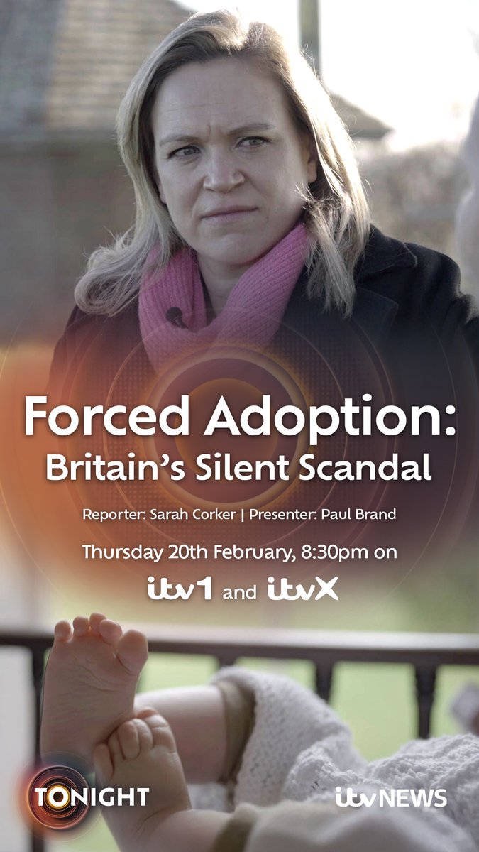 20th Feb 20.30 <a href="/ITV/">ITV</a> / <a href="/ITVX/">ITVX</a> #
Forced Adoption:  Britain's Silent Scandal - Tonight

In the four decades after World War II, over 200,000 women were forced to give up their babies for #adoption through practices run by church and state.  <a href="/SarahCorkerNews/">Sarah Corker</a>  investigates this