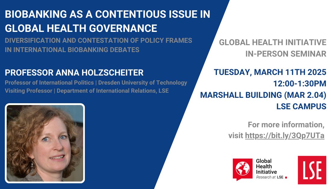 LSE Global Health (@lseglobalhealth) on Twitter photo 📢 Join Global Health Initiative for a seminar with Visiting Professor <a href="/AHolzscheiter/">Anna Holzscheiter</a> on 'Biobanking as a Contentious Issue in Global Health Governance,' her recent paper published with <a href="/socscimed/">Soc Sci & Medicine</a>.
📅 Tuesday, March 11 at 12:00pm
More details here: bit.ly/4i28KRE 📢 Join Global Health Initiative for a seminar with Visiting Professor <a href="/AHolzscheiter/">Anna Holzscheiter</a> on 'Biobanking as a Contentious Issue in Global Health Governance,' her recent paper published with <a href="/socscimed/">Soc Sci & Medicine</a>.
📅 Tuesday, March 11 at 12:00pm
More details here: bit.ly/4i28KRE