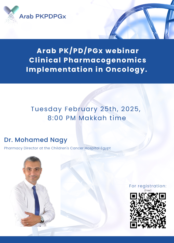 Our next webinar will be next Tuesday at 8:00 PM Makkah time with Dr. Mohamed Nagy, Pharmacy Director at the Children's Cancer Hospital in Egypt. Title of the webinar will be:

Clinical Pharmacogenomics Implementation in Oncology

To register:
lnkd.in/dMkbeGPc