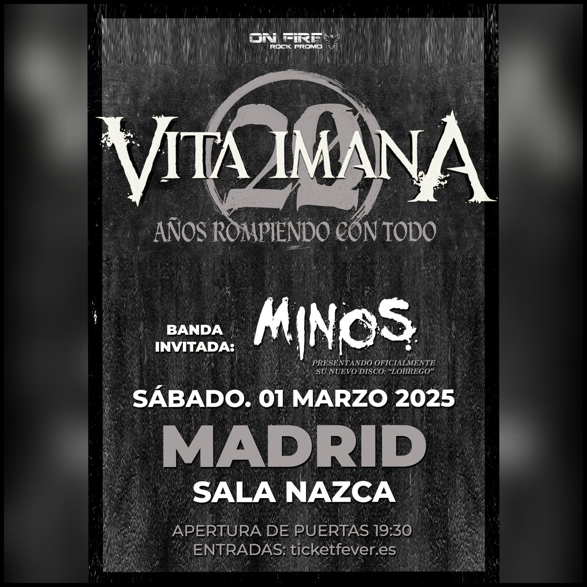 En 10 días comienza nuestra gira 20 aniversario en la Sala Nazca de Madrid junto a Minos.

No puedes faltar!!!

Entradas en:

ticketfever.es/events/vita-im…

#VITAIMANA #20AÑOS #MADRID