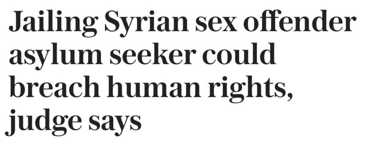 I don't care about the human rights of some foreign sex pest, I care about women and girls feeling safe on British streets.

Their safety is what matters.