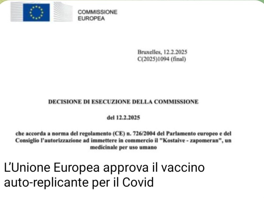 Livythinker's tweet photo. E nel silenzio più totale il 12/02/2025 la Commissione UE approva il vax auto-replicante covid https://t.co/dqobUM9bSN