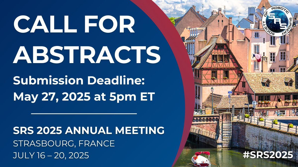 Society of Robotic Surgery | SRS (@socroboticsurg) on Twitter photo Submit your abstract for #SRS2025! All abstracts will be considered for presentation at the #SRS 2025 Annual Meeting in Strasbourg, France.
The deadline to submit is May 27, 2025.
Learn More + Submit Your Abstract Today: buff.ly/3TtiBXn
#roboticsurgery <a href="/vipulpatelmd/">Vipul Patel, MD</a> Submit your abstract for #SRS2025! All abstracts will be considered for presentation at the #SRS 2025 Annual Meeting in Strasbourg, France.
The deadline to submit is May 27, 2025.
Learn More + Submit Your Abstract Today: buff.ly/3TtiBXn
#roboticsurgery <a href="/vipulpatelmd/">Vipul Patel, MD</a>