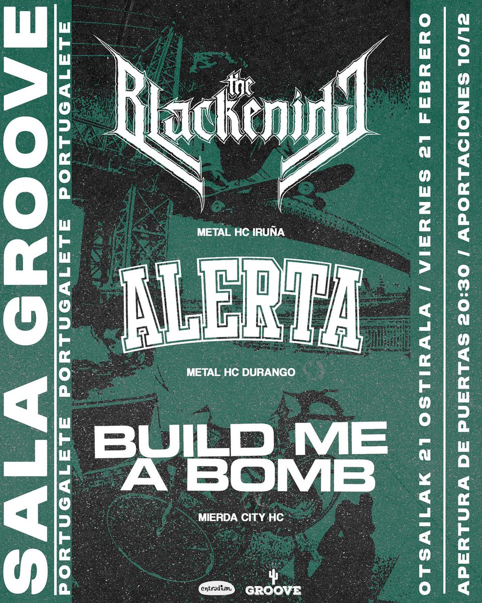 Mañana, 21 de Febrero, reanudaremos el TOUR presentación con la primera fecha de 2025 en Portu junto a dos pedazo de bandas: los navarros The Blackening y los locales Build Me A Bomb.

📷 Sala Groove, Portugalete
📷 Aportaciones: 10€ anticipada (entradium) / 12€ en taquilla