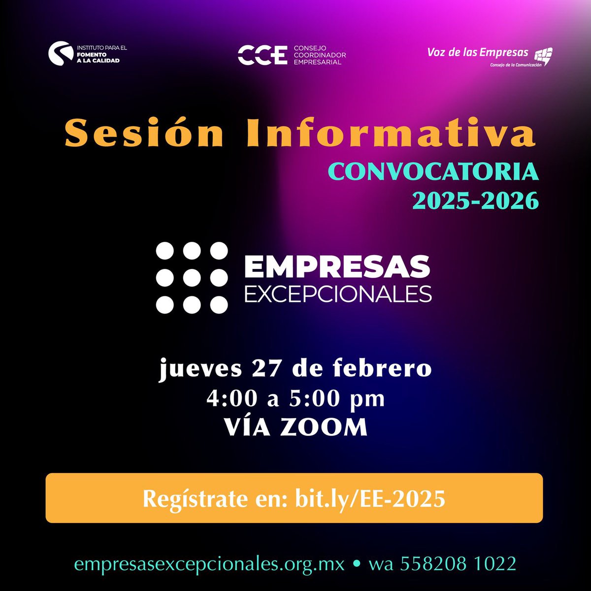 Participa en la #SesiónInformativa de la Convocatoria 2025-2026 de #EmpresasExcepcionales para conocer:
✔️ Requisitos
✔️ Categorías para participar
✔️ Beneficios
✔️ Proceso de evaluación

También resolveremos todas tus dudas. Regístrate en 👉🏼 bit.ly/EE-2025
