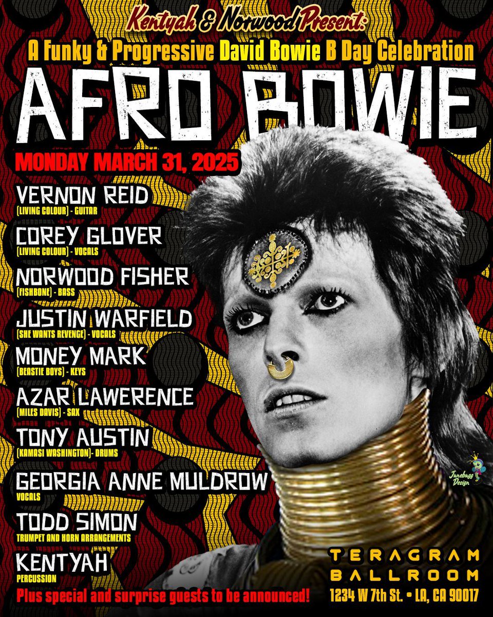 A Progressive BIRTHDAY CELEBRATION of The musical vision of DAVID BOWIE This will be a once in a lifetime event!! Monday, March 31st at Teragram Ballroom.

Amazing lineup of musicians. Tickets on sale at teragramballroom.com