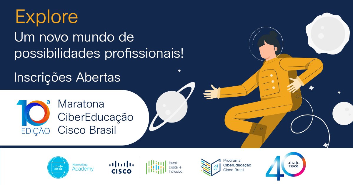 🚀 Inscrições abertas para a 10ª Maratona CiberEducação Cisco Brasil! 🌐 

Curso online e gratuito de 17/03 a 06/04: “Defesa de Redes” do Cisco Networking Academy. 

Concorra a 1.500 bolsas de estudos! Inscreva-se: tinyurl.com/2s43buzc