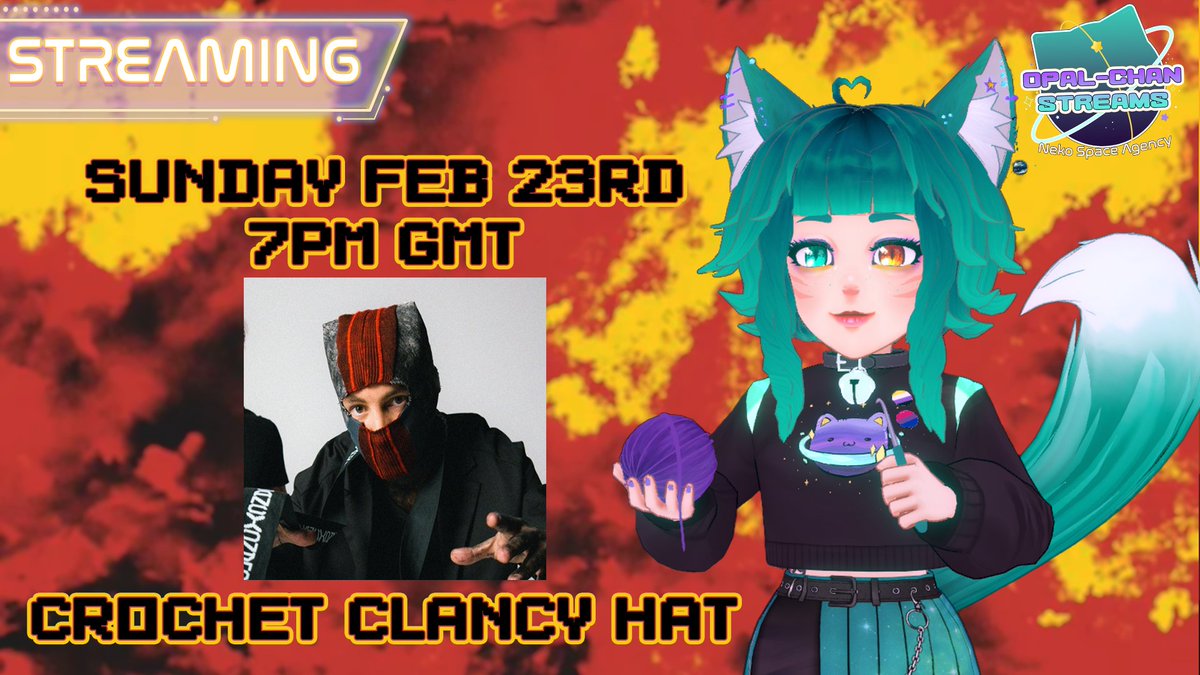 OpalStreams's tweet photo. Stream Schedule!  /ᐠ. ｡.ᐟ\ ᵐᵉᵒʷˎˊ˗

This Sunday, February 23rd 7pm GMT - Crochet &amp; Chats

I'm finally back to streaming again after some time off! Gonna be crocheting the Twenty One Pilots Clancy hat/balaclava. https://t.co/FNyUvITc4n