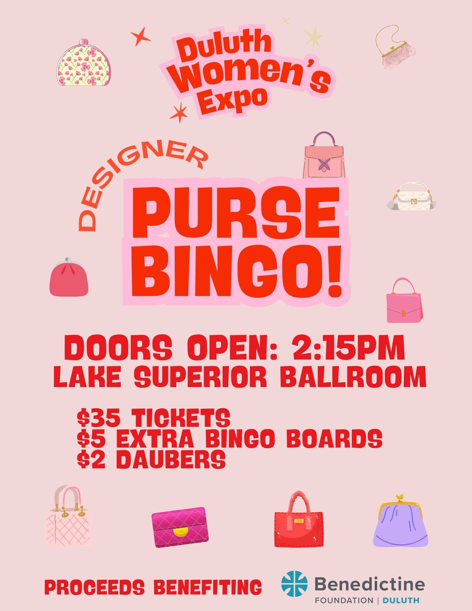 Purse Bingo is happening at the Duluth Women's Expo following the event. The doors will open at 2:15PM in the Lake Superior Ballroom!

Tickets available at the door, tickets are $35! Extra Bingo Boards are $5 each, and a Dauber is $2 (you're welcome to bring your own)!