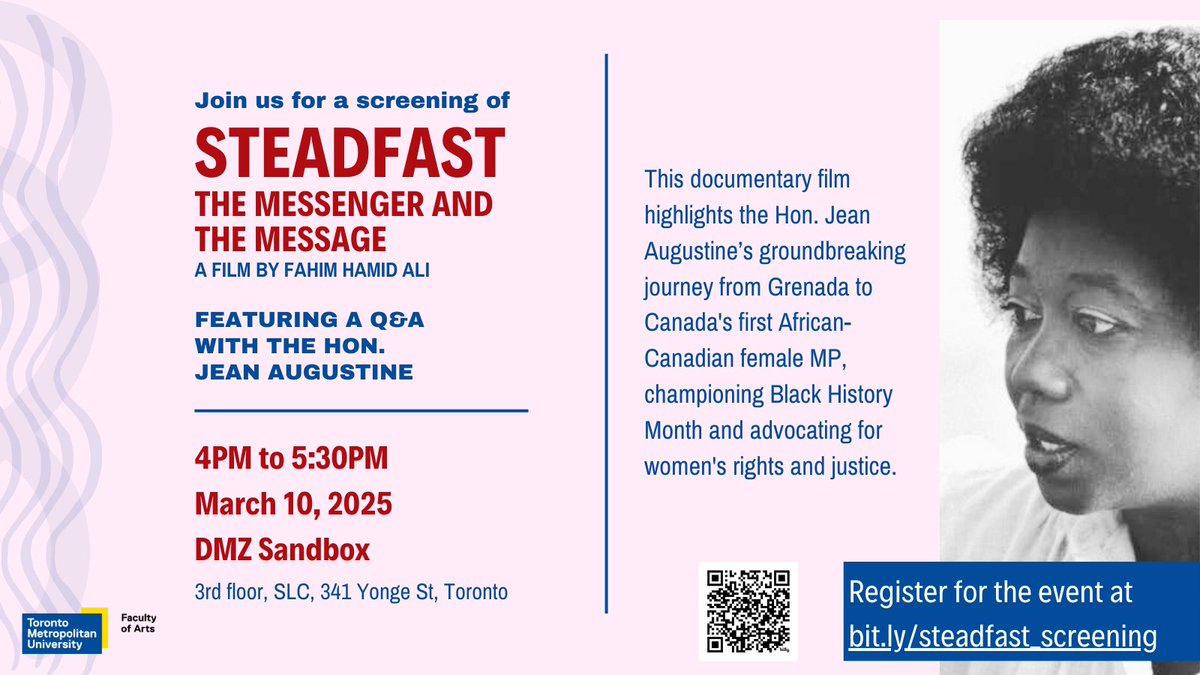 Join us for the screening of "STEADFAST - The Messenger and the Message" on March 10, 2025!

🕓 4-5 PM + Q&amp;A with Dr. Jean Augustine
📍 DMZ Sandbox, 341 Yonge St, Toronto

Register: bit.ly/steadfast_scre…