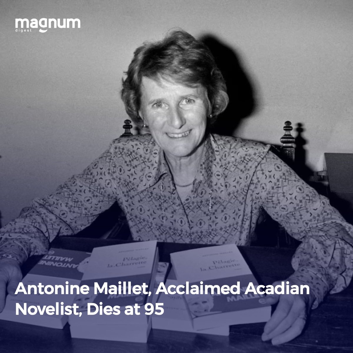 magnumdigestca's tweet image. Antonine Maillet, the Acadian literary icon, has passed at 95. Her groundbreaking work La Sagouine shaped Canadian literature forever. 📖✨

Celebrate her legacy—full story here: 
magnumdigest.com/antonine-maill…

#AntonineMaillet #CanadianLiterature #MagnumDigest