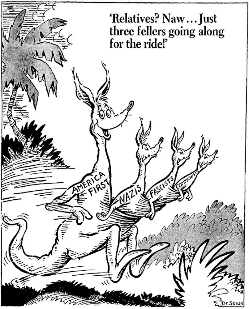 BAYC5511's tweet image. Many people don't know this, but Dr. Seuss (yes that Dr. Seuss) did political cartoons before he became a children's book author. He often warned about the rise of fascism under the guise of an 'america first' policy. Pretty crazy how relevant this is, history rhyming again.