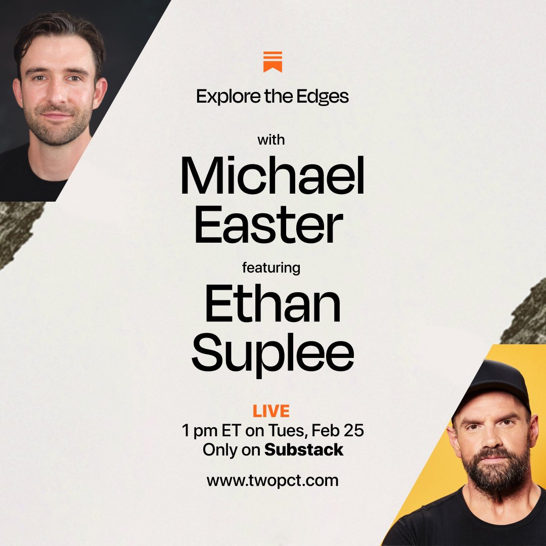 Going live on Substack with Michael Easter, Tuesday, February 25th, at 1pm Eastern Time.