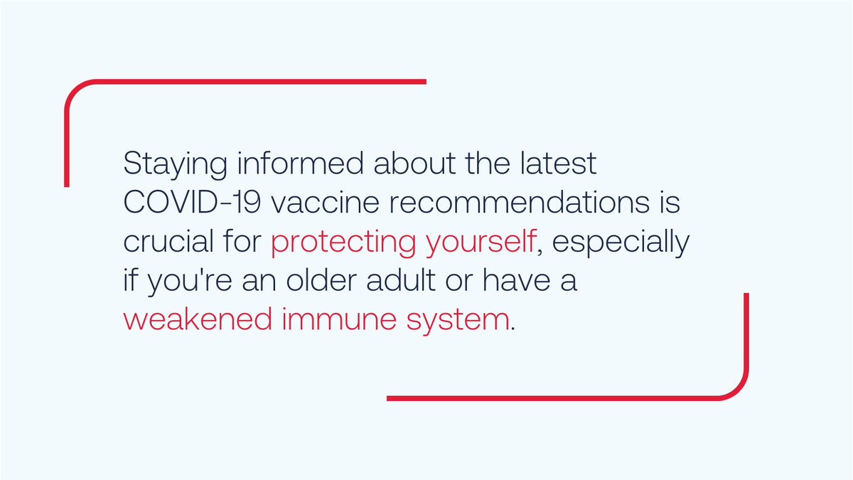 Staying informed about the latest #COVID19 vaccine recommendations is crucial for protecting yourself, especially if you're an older adult or have a weakened immune system. The CDC recommends that everyone 65 years and older, along with those who are moderately or severely