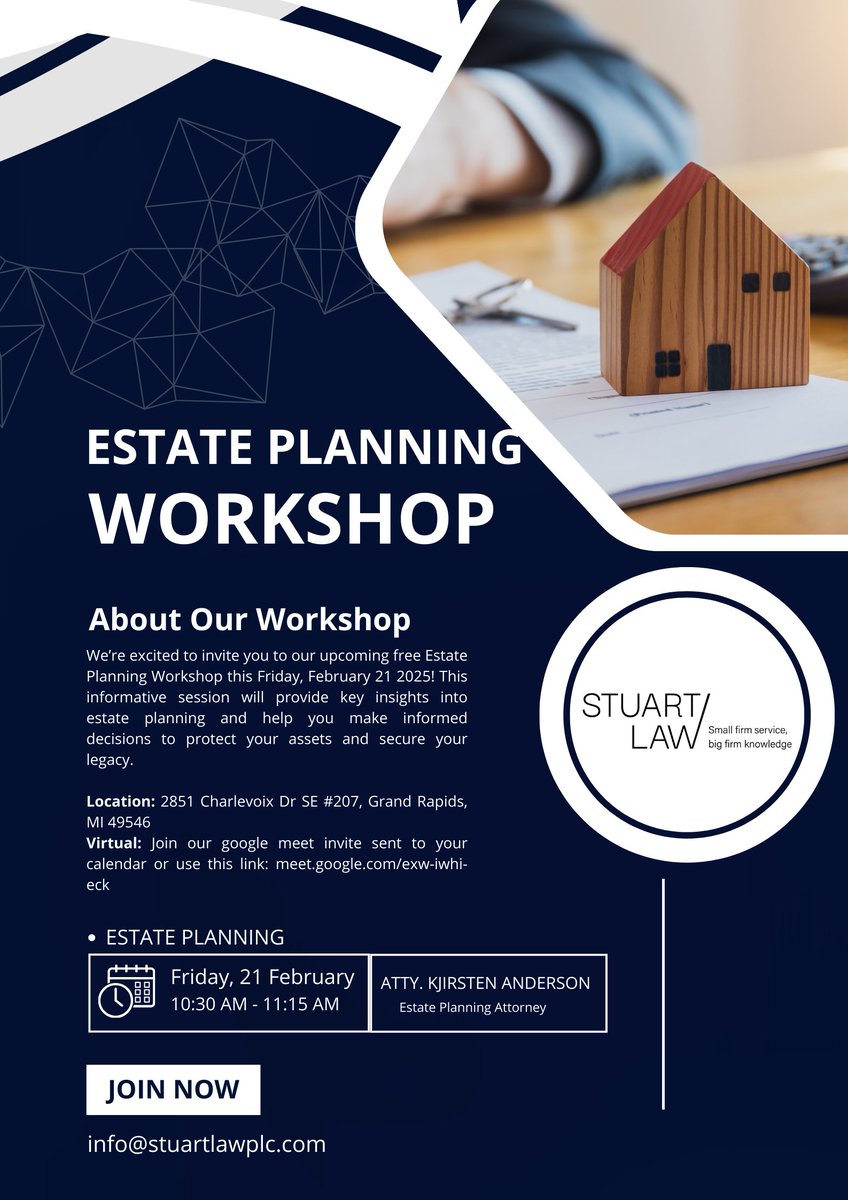 stuartlaw_plc's tweet photo. Reminder! Our FREE Estate Planning Workshop is happening this Friday!

📷 Date: Friday, February 21, 2025
📷 Time: 10:30 AM - 11:15 AM
📷 Location: 2851 Charlevoix Dr SE # 207, Grand Rapids, MI 49546, United States

Send us an email: info@stuartlawplc.com https://t.co/MZXBWYaKFv