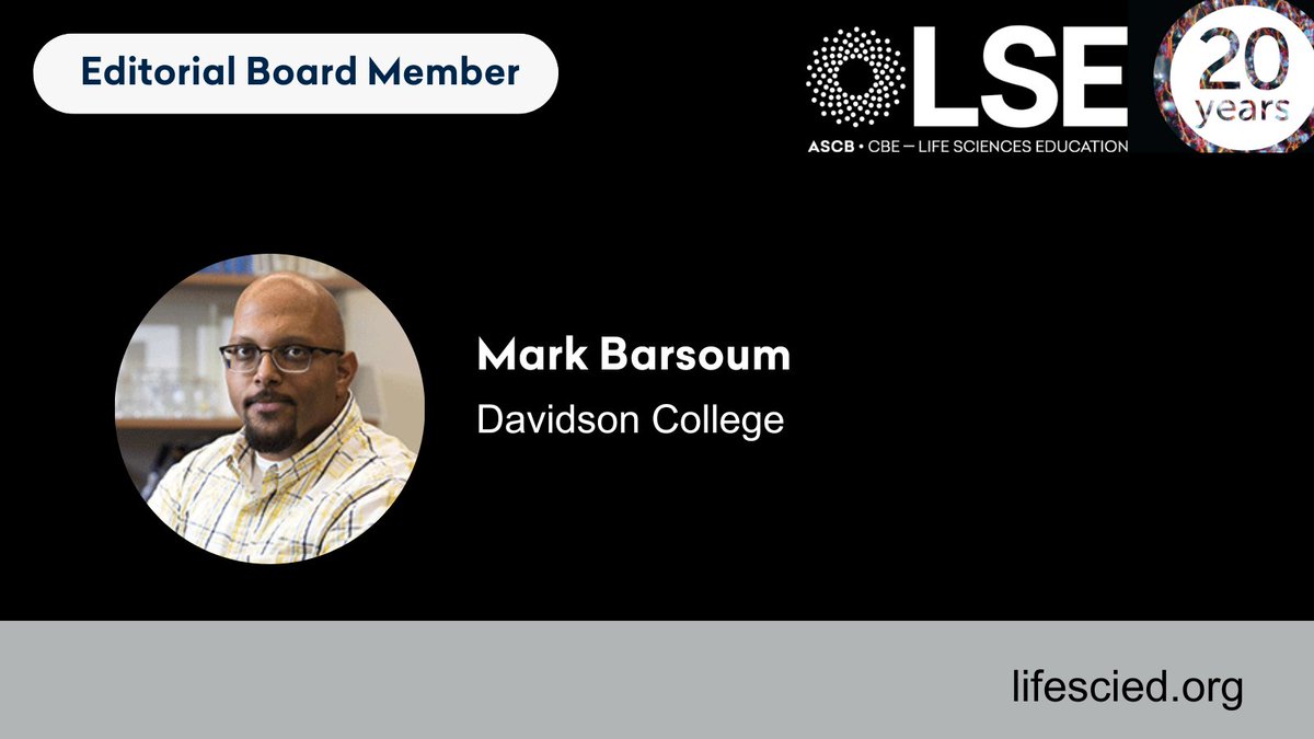 Life Sciences Education (@cbelifescied) on Twitter photo LSE Featured Editor: Mark Barsoum, <a href="/DavidsonCollege/">Davidson College</a>
"The journal’s long history and emphasis on evidence and rigor set the standard for biology education research. The strength and quality of the research and researchers are top-notch."
lifescied.org LSE Featured Editor: Mark Barsoum, <a href="/DavidsonCollege/">Davidson College</a>
"The journal’s long history and emphasis on evidence and rigor set the standard for biology education research. The strength and quality of the research and researchers are top-notch."
lifescied.org