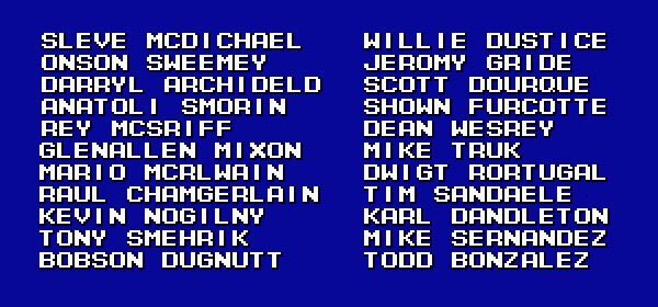 This is from a 90s baseball video game where a Japanese game designer had to make up a bunch of "American" names.