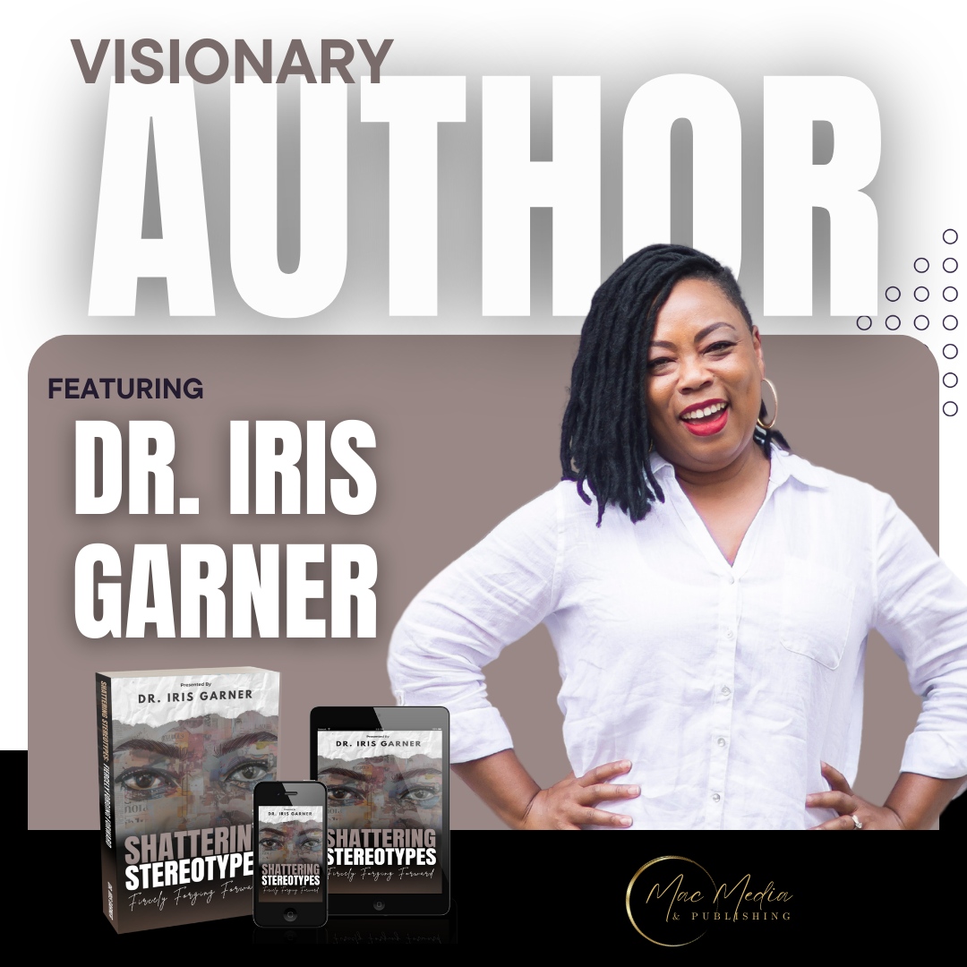 🚀 Meet Dr. Iris Garner – The Visionary Behind Shattering Stereotypes! 📚✨ 
 
Be part of the virtual launch of the book, register here-- growwithdrmac.com/Shattering-Ste… 🔥  #ShatteringStereotypes #DrIrisGarner #EducationRevolution