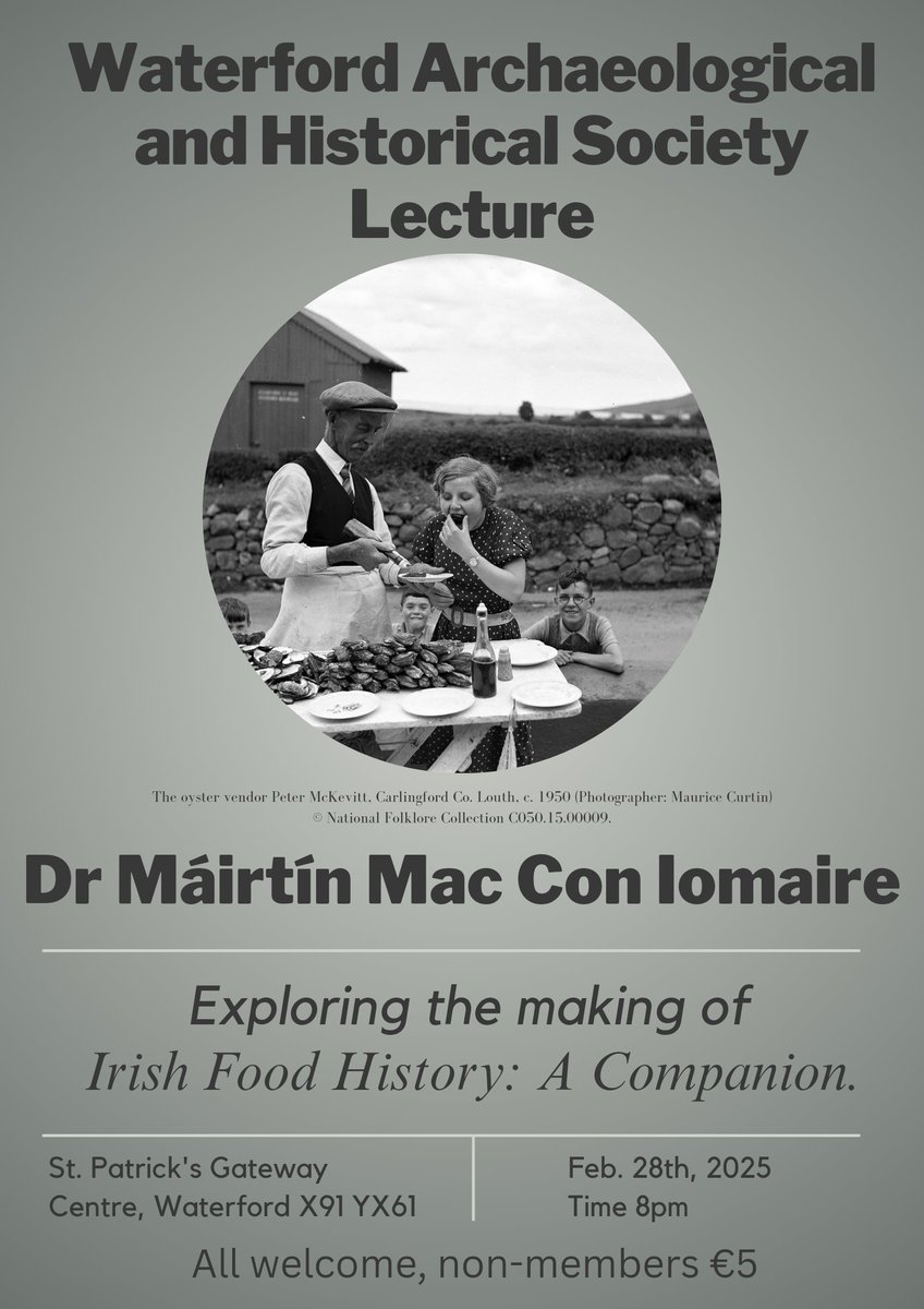 James Eogan (@jameseogan) on Twitter photo February's Waterford Archaeological & Historical Society lecture is on the 28th at 8pm when Dr Máirtín Mac Con Iomaire will discuss a range of topics covered in the <a href="/RIAdawson/">Royal Irish Academy</a>-published 'Irish Food History: A Companion' February's Waterford Archaeological & Historical Society lecture is on the 28th at 8pm when Dr Máirtín Mac Con Iomaire will discuss a range of topics covered in the <a href="/RIAdawson/">Royal Irish Academy</a>-published 'Irish Food History: A Companion'