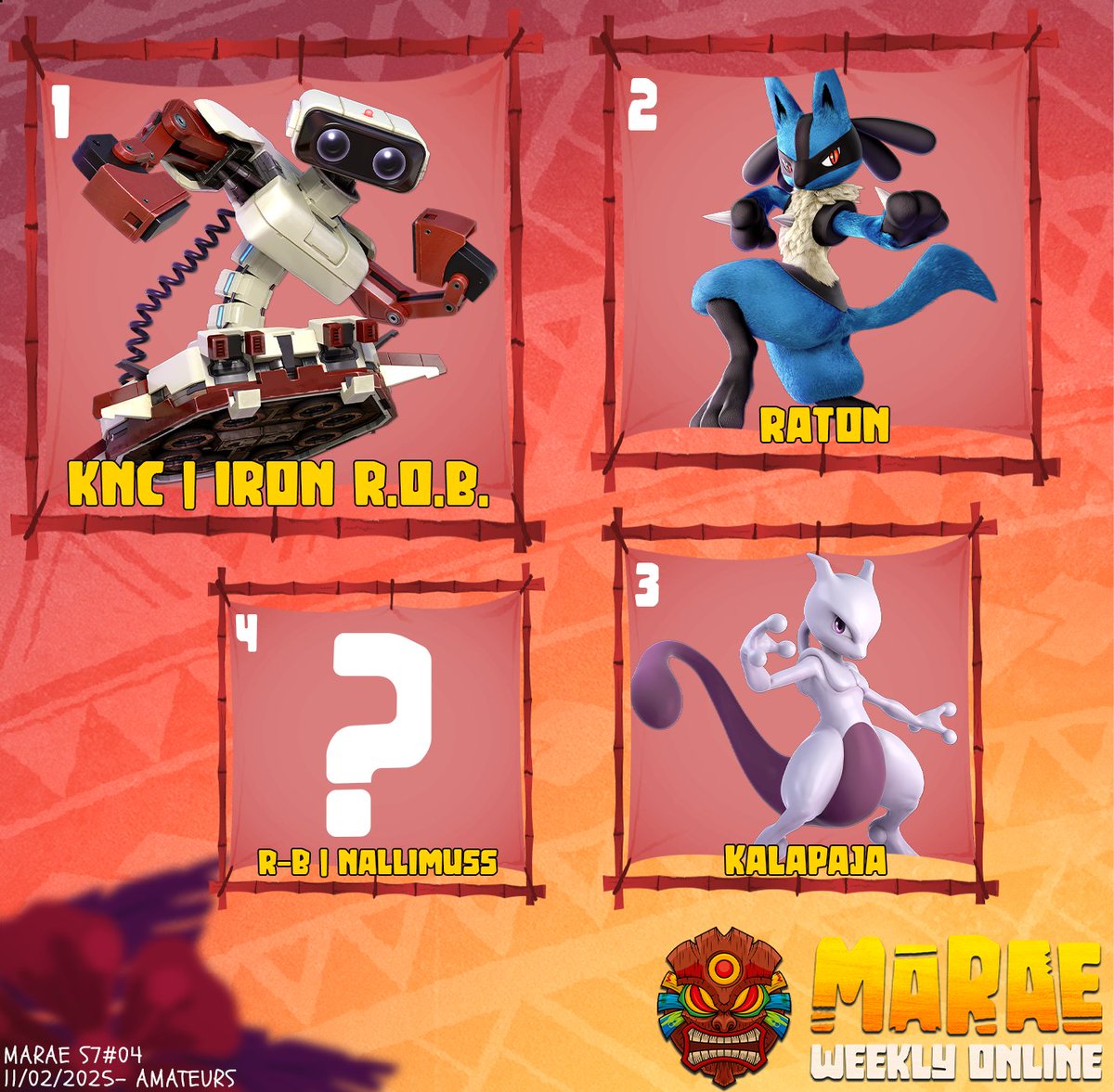 🐍 Marae - TOP 8 S7#04 🐍

1er : <a href="/WaynLK/">Wayn</a>
2ème : <a href="/Wael_SSBU/">ECR | Wael 🐪</a>
3ème : <a href="/Antoroad_/">Antoroad</a>
4ème : <a href="/SnakeNinja12/">AOC I UI I SYN I SnakeNinja</a>
5ème : Liero &amp; Raphael btw
7ème : <a href="/Steevethebatman/">Steeve98</a> &amp; <a href="/Skyl_974/">KAIO | Skyl-974 🐟</a>

🐍 Marae - TOP 4 Amateur 🐍

1er : <a href="/IronROBSSBU/">Iron R.O.B.</a>
2ème : <a href="/RatonUltimate/">Raton</a>
3ème : Kalapaja
4ème : <a href="/nallimuss/">Nallimuss</a>

#MaraeWeekly