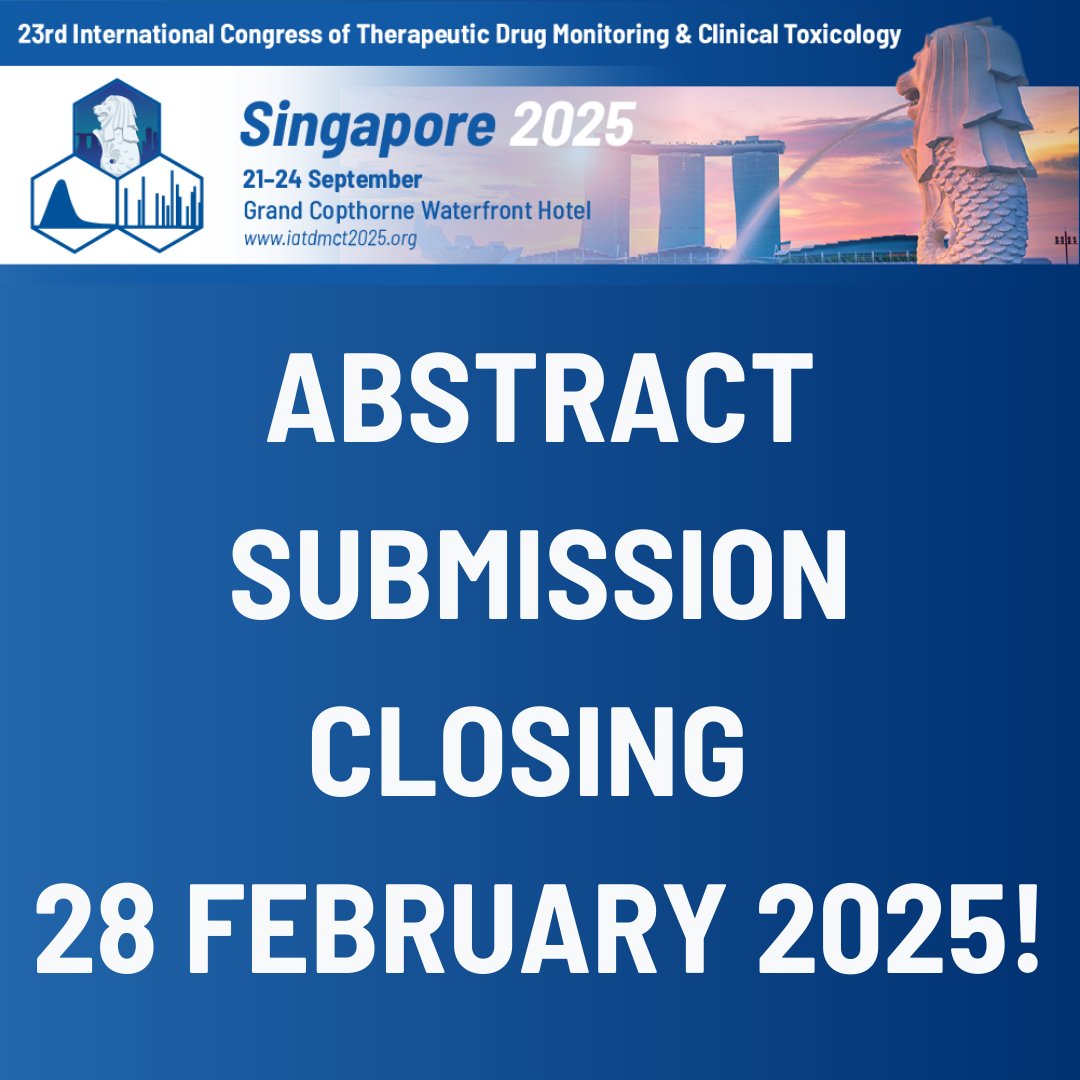 📷 Last call for #IATDMCT2025 abstracts! Present your TDM &amp; toxicology research in Singapore this September. Deadline: 28 February 2025.

Submit now: iatdmct2025.org/abstract-submi…

#IATDMCT2025 #TherapeuticDrugMonitoring #ClinicalToxicology #Singapore