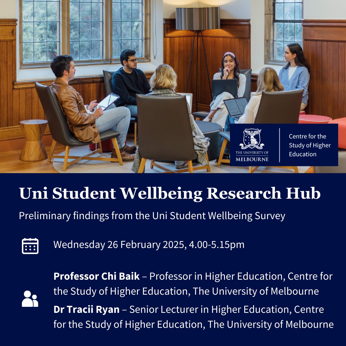 Register now (go.unimelb.edu.au/5wnp) to hear initial findings from the Uni Student Wellbeing Survey and gain valuable insights into student mental health and wellbeing indicators, academic experiences, and recommendations for how universities can better support students.