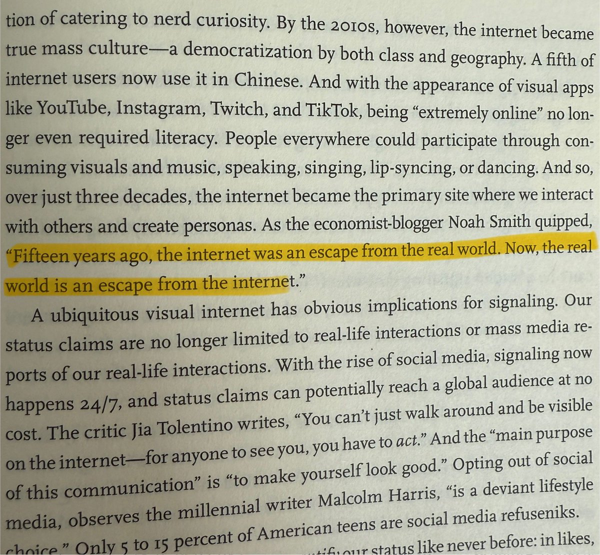 "Fifteen years ago, the internet was an escape from the real world. Now, the real world is an escape from the internet."
amzn.to/3Cabeyd