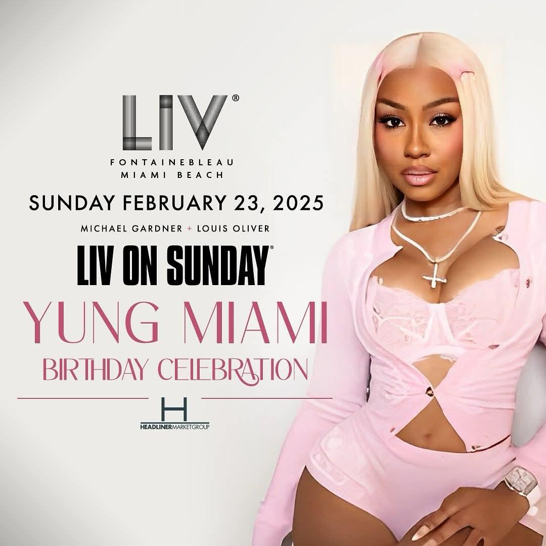 🚨YUNG MIAMI BIRTHDAY 
PARTY ALERT!!!🚨
Miami, Florida
Sunday February 23, 2025
<a href="/yungmiami305/">Yung Miami</a> Birthday Celebration
at #LIVonSunday
via #Headliner #HMG #LO #CG <a href="/HeadlinerWorld/">Headliner</a>

PRESALE TICKETS AVAILABLE:
livnightclub.com