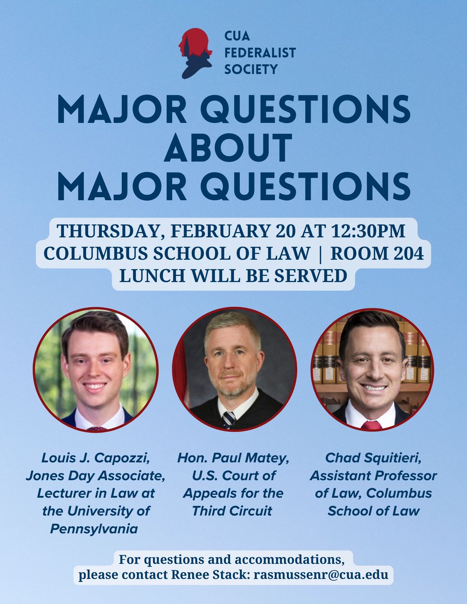 CatholicLawFedSoc (@catholicufedsoc) on Twitter photo 🚨 Join us tomorrow, 2/20, at 12:30 for a discussion on the Major Questions Doctrine with Judge Paul Matey of the U.S. Court of Appeals for the Third Circuit, <a href="/CitizenCapozzi/">Louis Capozzi</a>, and CUA Law's very own <a href="/ChadSquitieri/">Chad Squitieri</a>. Lunch will be provided! 🚨 Join us tomorrow, 2/20, at 12:30 for a discussion on the Major Questions Doctrine with Judge Paul Matey of the U.S. Court of Appeals for the Third Circuit, <a href="/CitizenCapozzi/">Louis Capozzi</a>, and CUA Law's very own <a href="/ChadSquitieri/">Chad Squitieri</a>. Lunch will be provided!