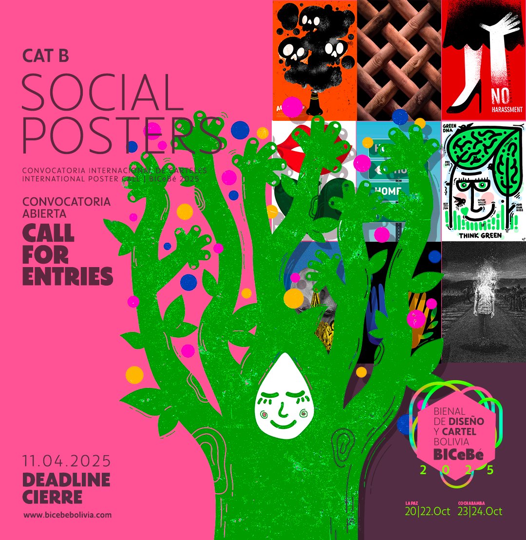 CONVOCATORIA INTERNACIONAL DE CARTELES
INTERNATIONAL POSTER CALL BICeBé 2025
Categoría B Cartel Social | Category B Social Poster
📷Info: linktr.ee/bicebebolivia
📷Cierre/Deadline: 11/Abr/2025
.
#bicebe2025 #vivalabicebe #bicebeepicentrocreativo
